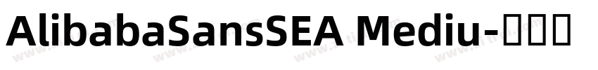 AlibabaSansSEA Mediu字体转换